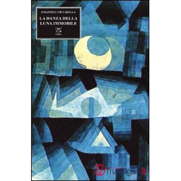 Danza della luna immobile (La)