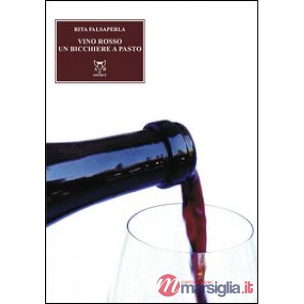 Vino rosso, un bicchiere al giorno