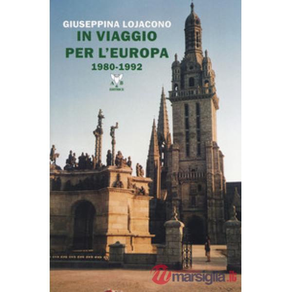 In viaggio per l'Europa 1980-1992