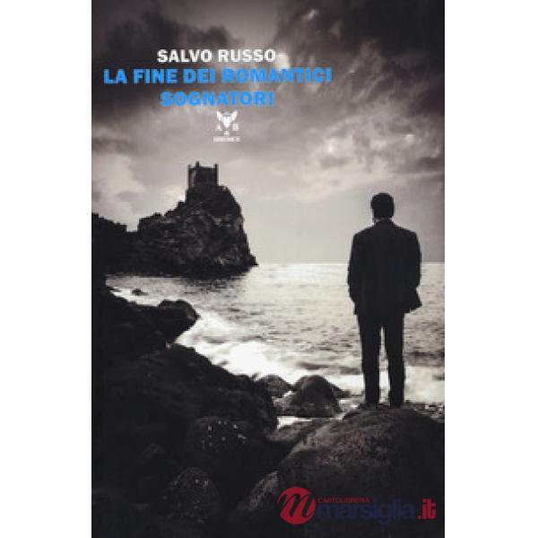 Fine dei romantici sognatori (La)