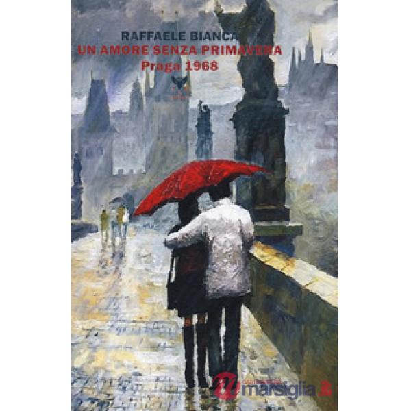 Amore senza primavera. Praga 1968 (Un)