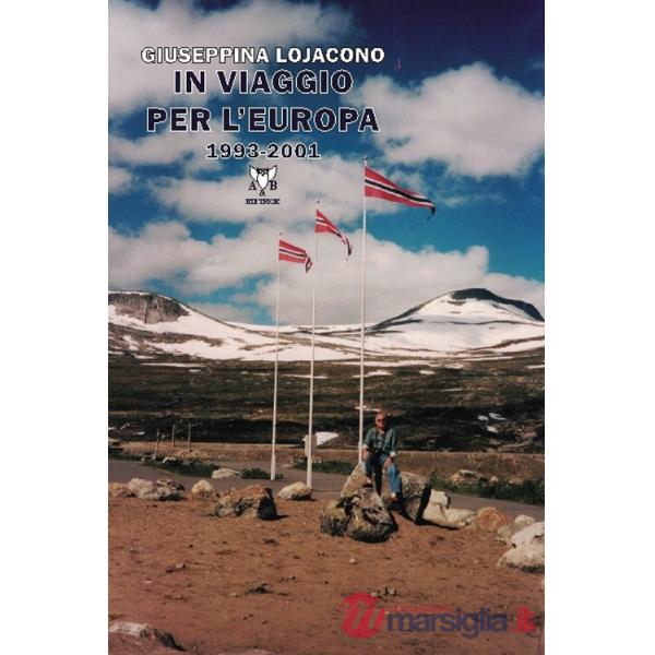 In viaggio per l'Europa 1993-2001