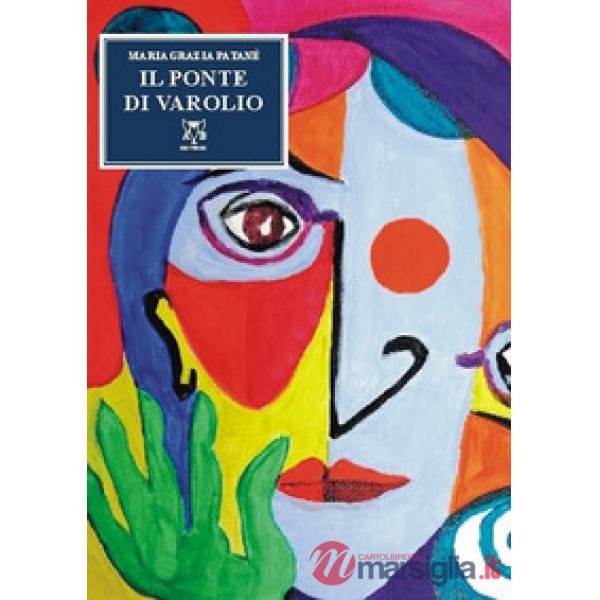 Ponte di Varolio. Versi in suggestioni bilaterali e altro (Il)