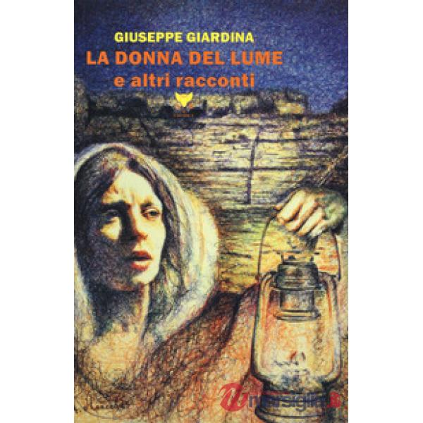 Donna del lume e altri racconti (La)