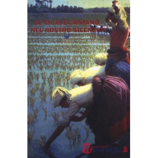 Cicale cantano nel nostro silenzio (Le)
