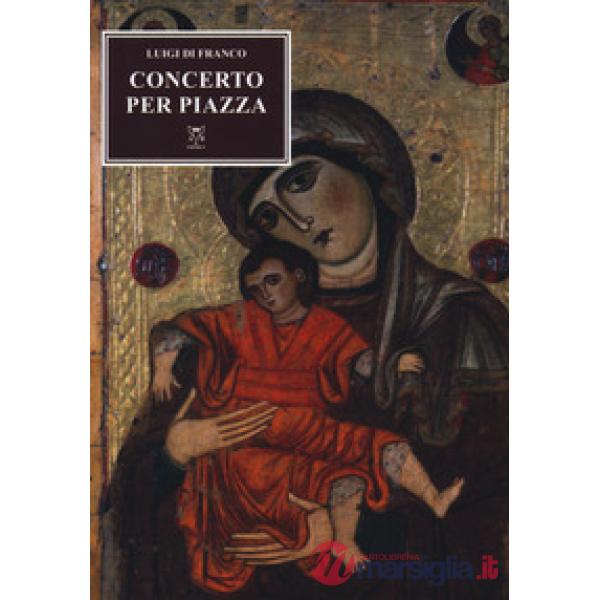 Concerto per piazza