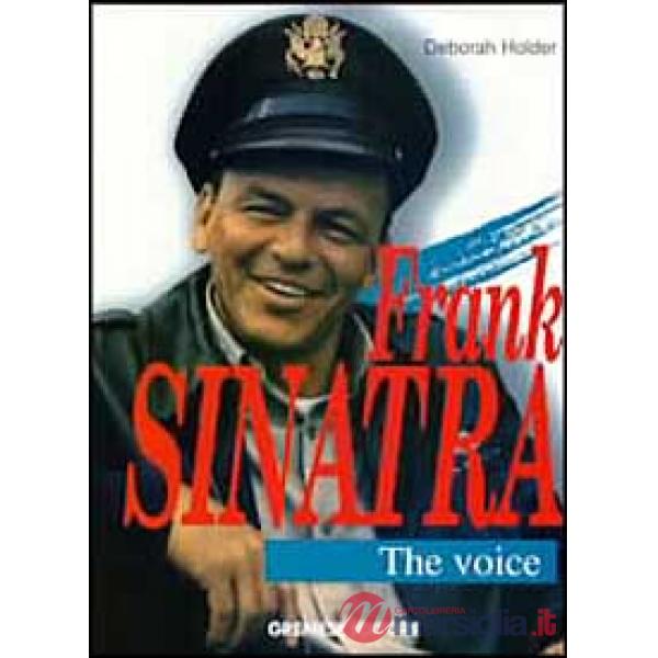 Frank Sinatra. The Voice