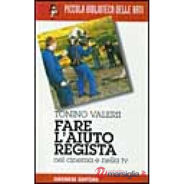 Fare l'aiuto regista