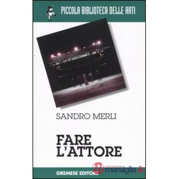 Fare l'attore
