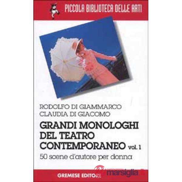 Grandi monologhi del teatro contemporaneo. Vol. 1: Donna