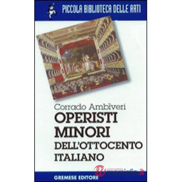Operisti minori dell'800 italiano
