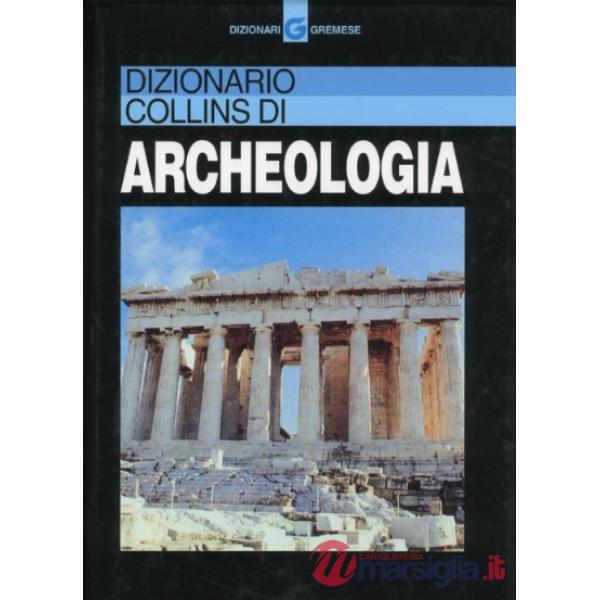Dizionario Collins di archeologia