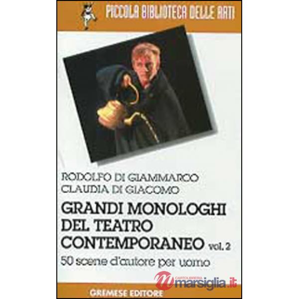 Grandi monologhi del teatro contemporaneo. Vol. 2: Uomo
