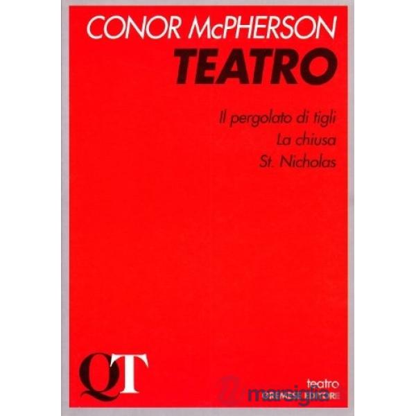 Teatro: Il pergolato dei tigli-La chiusa-St. Nicholas