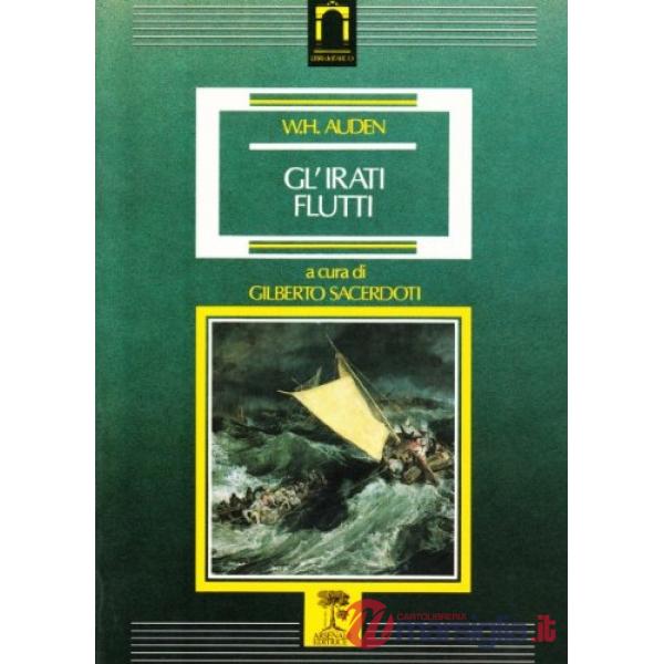 Irati flutti. Ediz. illustrata (Gli)