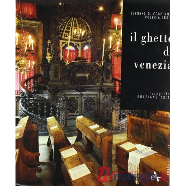 Ghetto di Venezia. Ediz. illustrata (Il)