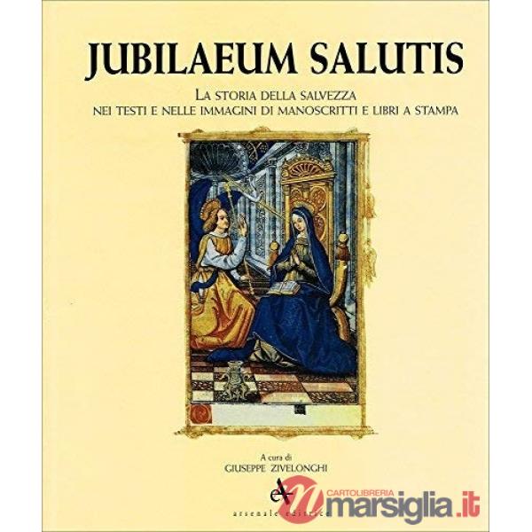 Jubileum salutis. Ediz. illustrata