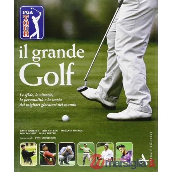 Grande golf. Ediz. illustrata (Il)