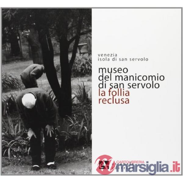 Museo del Manicomio di San Servolo