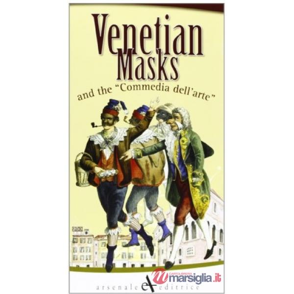 Maschere veneziane. Ediz. inglese