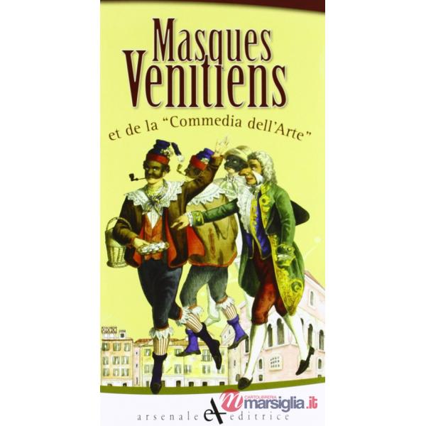 Maschere veneziane. Ediz. francese