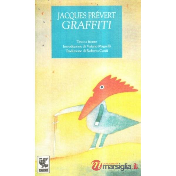 Graffiti. Poesie di una vita. Testo a fronte