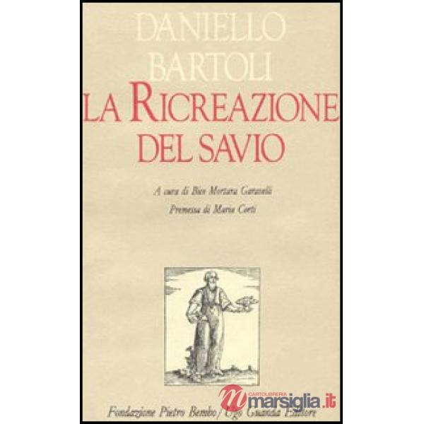 Ricreazione del savio (La)