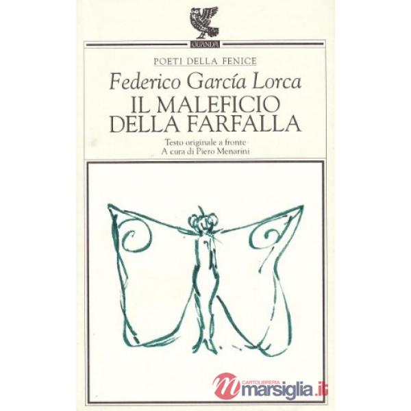 Maleficio della farfalla. Testo originale a fronte (Il)