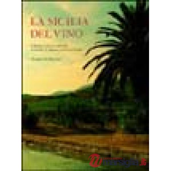 Sicilia del vino (La)