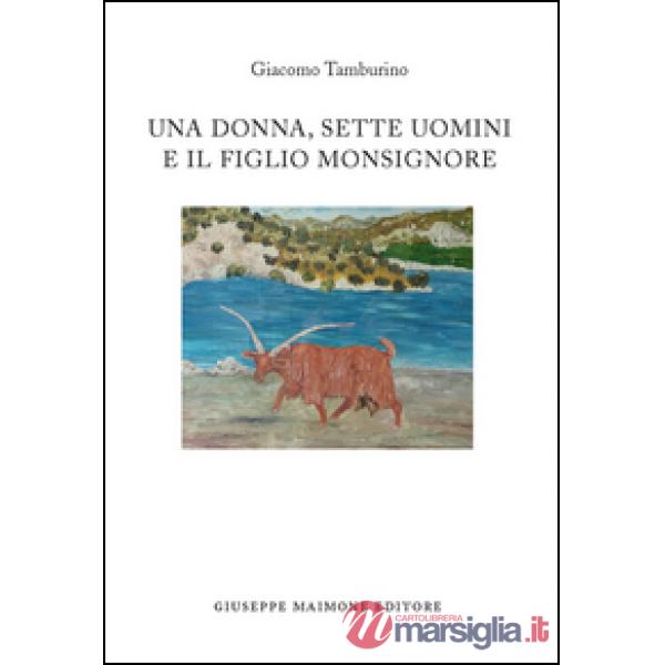 Donna, sette uomini e il figlio monsignore (Una)