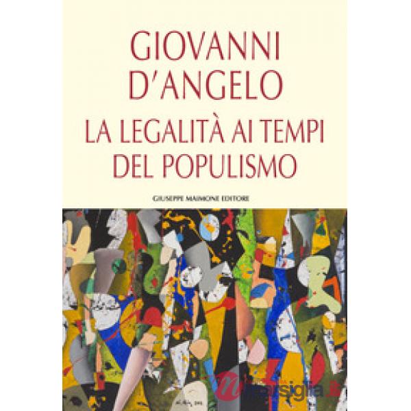 Legalità ai tempi del populismo (La)