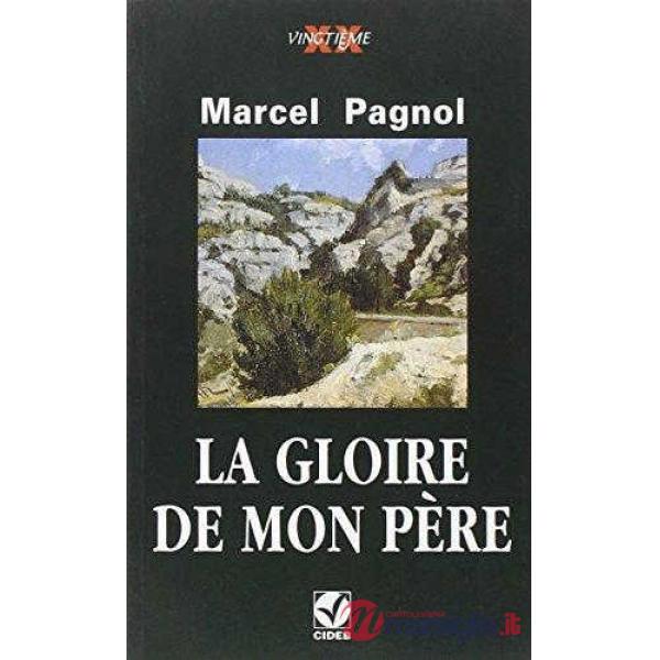 GLOIRE DE MON PERE + CD