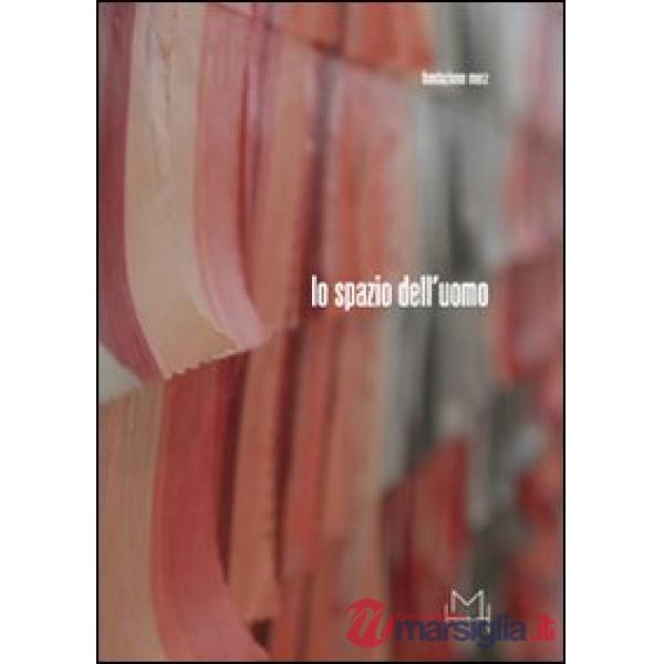 Spazio dell'uomo. Ediz. italiana e spagnola (Lo). Vol. 1