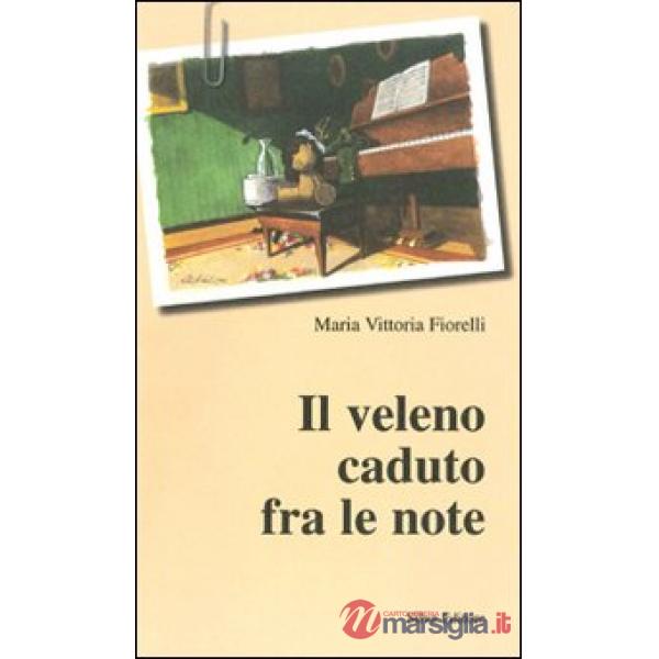 Veleno caduto fra le note (Il)