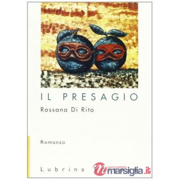 Presagio o forse un pretesto (Il)