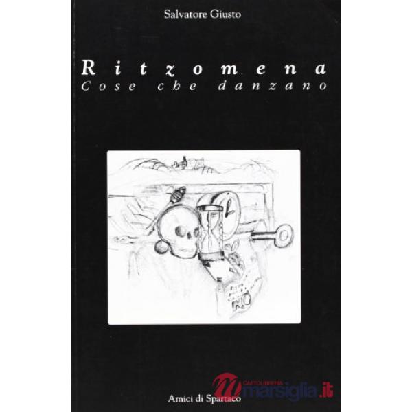 Ritzomena. Cose che danzano