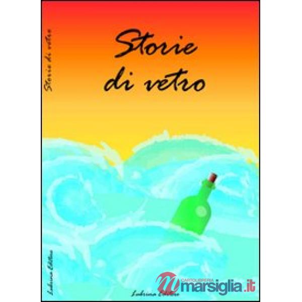 Storie di vetro
