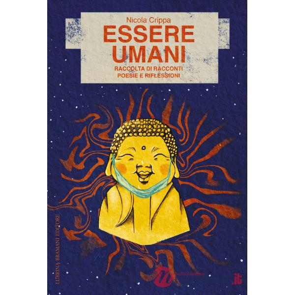 Essere umani. Diario di sopravvivenza poetica ai tempi del coronavirus