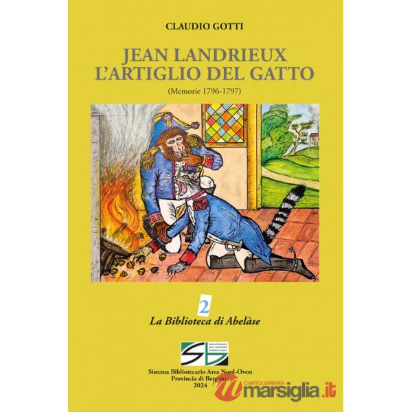 Jean Landrieux. L'artiglio del gatto (Memorie 1796 -1797)