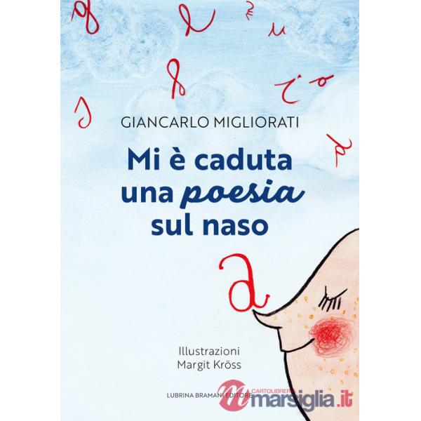Mi è caduta una poesia sul naso
