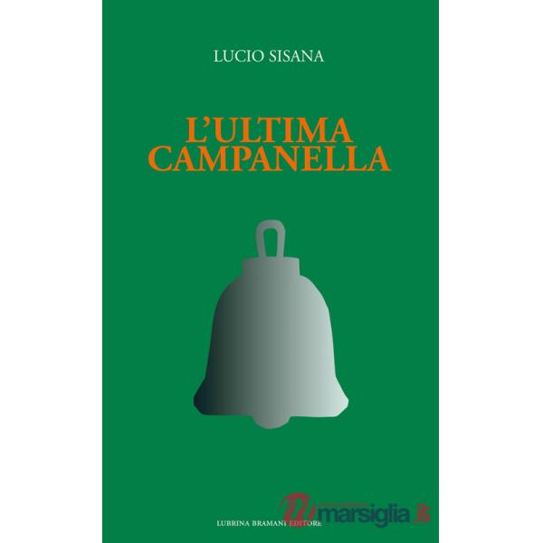 Ultima campanella (L')