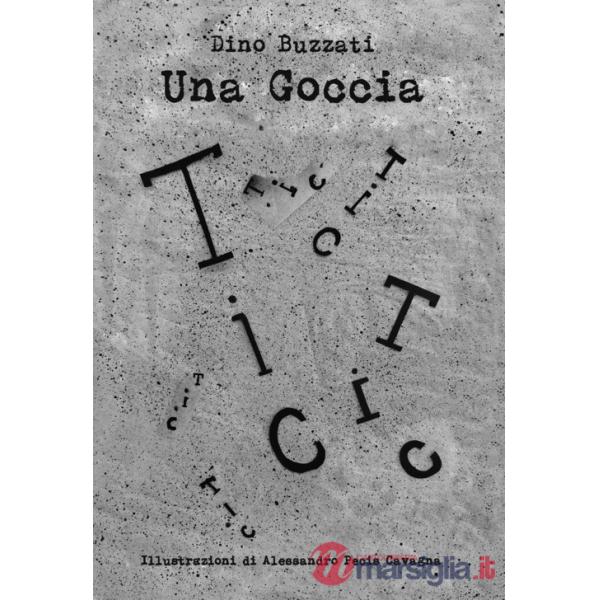 Goccia. Ediz. illustrata (Una)
