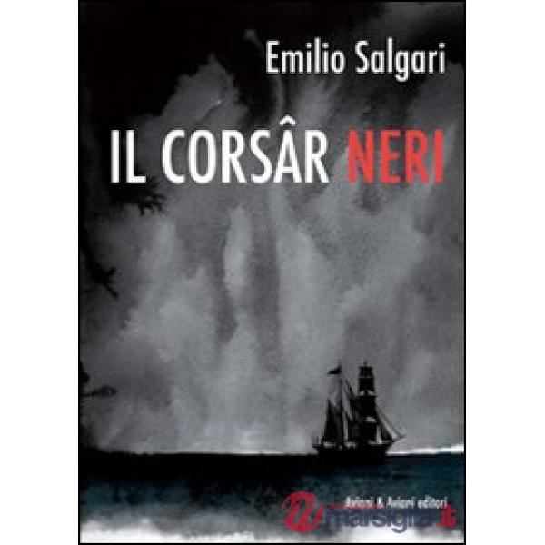 Il Corsâr Neri. Testo friulano