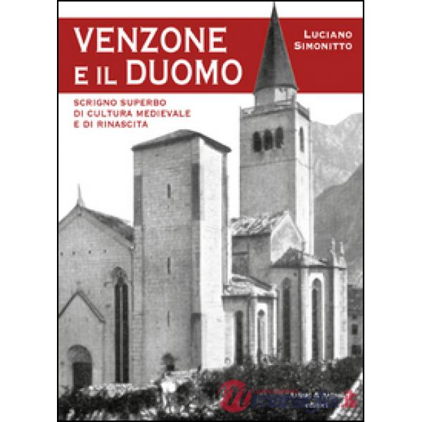 Venzone e il duomo. Scrigno superbo di cultura medievale e rinascita