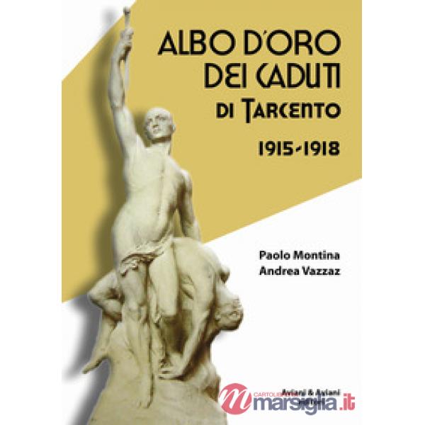 Albo d'oro dei caduti di Tarcento (1915-1918)