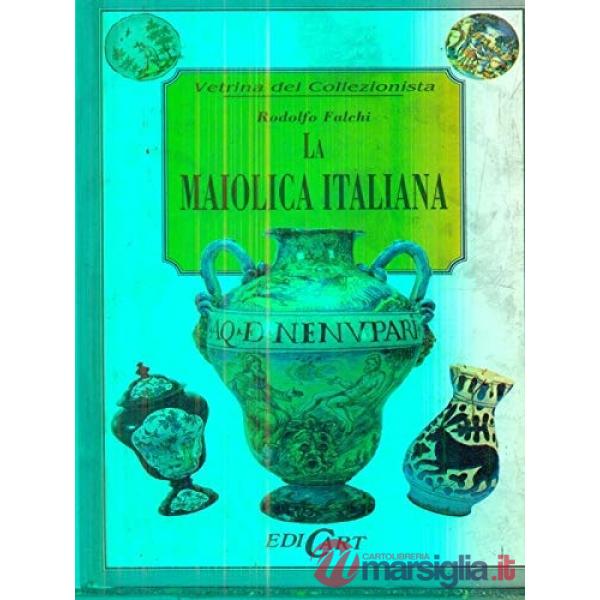 Maiolica italiana (La)