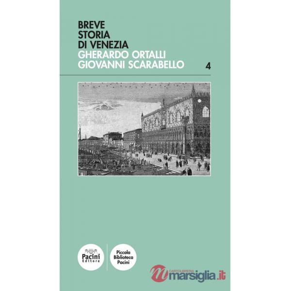 Breve storia di Venezia
