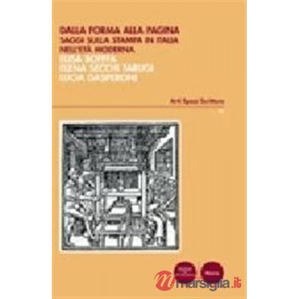 Dalla forma alla pagina. Saggi sulla stampa in Italia nell'età moderna
