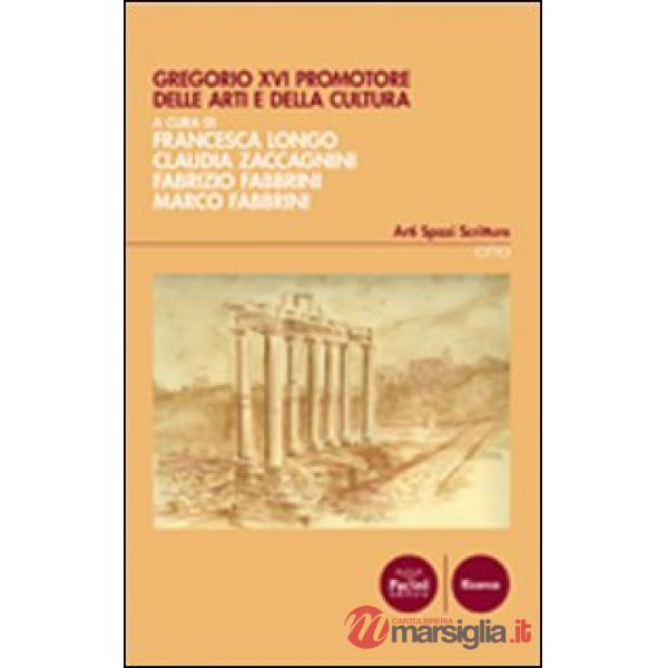 Gregorio XVI promotore delle arti e della cultura