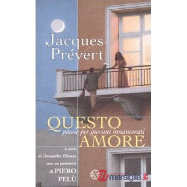 Questo amore. Poesie per giovani innamorati